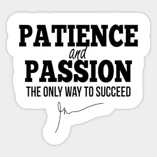 Patience and passion (black) | Garyvee Sticker